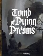 Symbaroum - Tomb of Dying Dreams