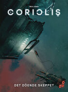 Coriolis - Det döende skeppet