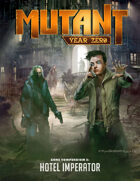 Mutant: Year Zero - Zone Compendium 5 - Hotel Imperator
