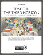 Trade in the Third Horizon
