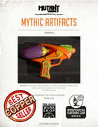 Mutant: Mythic Artifacts