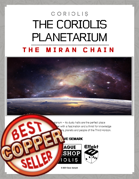 The Coriolis Planetarium: The Miran Chain