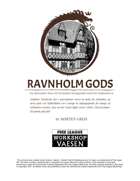 Vaesen - Ravnholm gods - en alternativ base