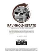 Vaesen - Ravnholm Estate - An Alternative Base