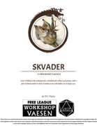 The Skvader: A Creature for Vaesen