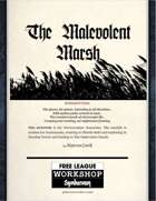 The Malevolent Marsh