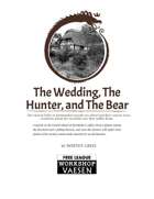 The Wedding, The  Hunter, and The Bear - a Mystery for Vaesen