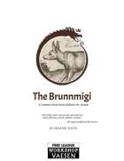 The Brunnmigi: A Creature for Vaesen