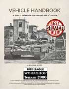 Vehicle Handbook: A Vehicle Expansion for Twilight 2000 4th Edition
