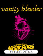 Vanity Bleeder