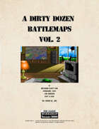 A Dirty Dozen Battlemaps Vol. 2