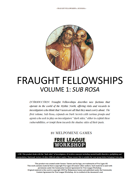 Fraught Fellowships, Vol. 1: Sub Rosa (for Vaesen)