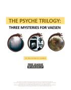 The Psyche Trilogy - Mysteries for Vaesen