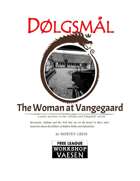 The Woman at Vangegaard - A Vaesen Ghost Story