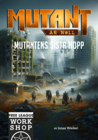 Mutantens Sista Hopp - Ett Äventyr till Mutant: År Noll