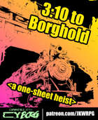3:10 TO BORGHOLD ---a CY_BORG extraction---