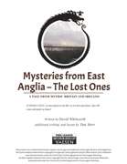 Mysteries of East Anglia: The Lost Ones
