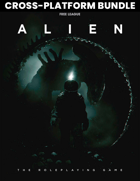 ALIEN: The Roleplaying Game Cross-Platform [BUNDLE]
