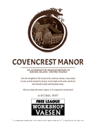 Covencrest Manor - An Alternate Headquarters