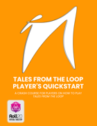 Tales from the Loop Player's Quickstart (Roll20)