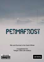 Permafrost - the Nuclear Winter of the Twilight War