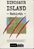 Dinosaur Island - Rebirth - jurassic remnants to challenge your players