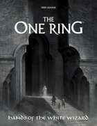 The One Ring™ - Hands of the White Wizard