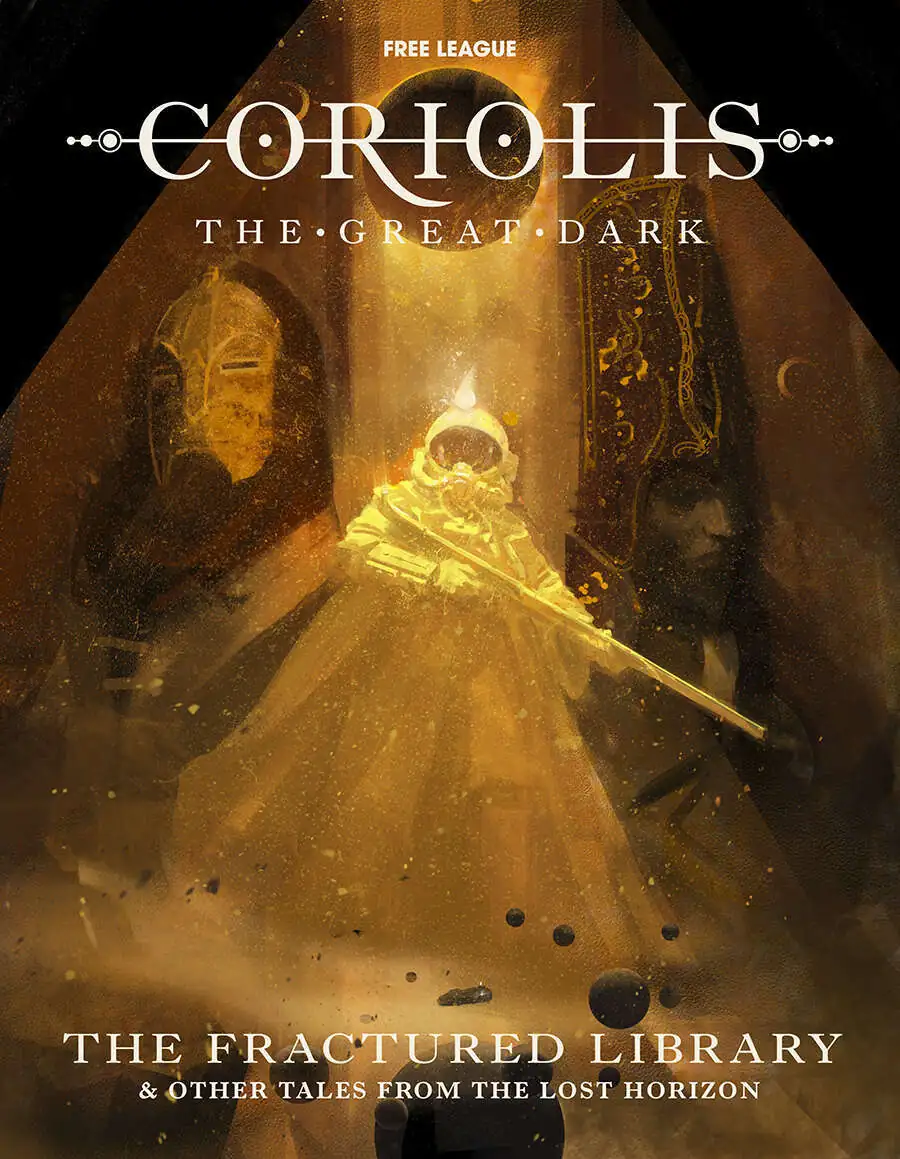 Coriolis: The Great Dark – The Fractured Library & Other Tales of the Lost Horizon — product thumbnail