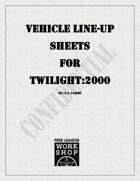 Twilight:2000 Vehicle Line-Up Sheets