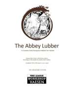 Abbey Lubber: A Creature for Vaesen