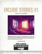 Enclave Stories #1: Death at the Aurora