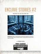 Enclave Stories #2: Incident at the Factory 367