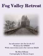 Fog Valley Retreat