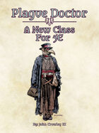 Plague Doctor: A New Class For 5E