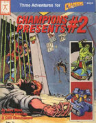 Champions Presents #2 (4th edition)
