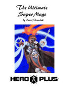 The Ultimate Super Mage (4th edition)