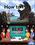 How To Play HERO System