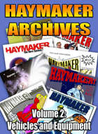 Haymaker Archives Volume 2: Vehicles and Equipment