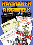 Haymaker Archives Volume 6: Rules