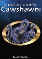 Species Codex: Cawshawni