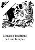 Monastic Traditions: The Four Temples