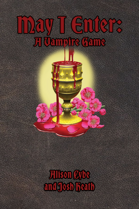 May I Enter: A Vampire Game