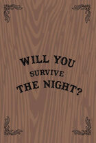 Will You Survive the Night