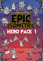 Hero Pack 1 - Epic Isometric