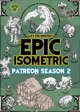 Patreon season 2 - Epic Isometric