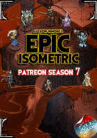 Patreon season 7 - Epic Isometric