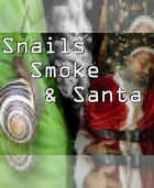 Snails, Smoke & Santa, three Odyssey Tapes