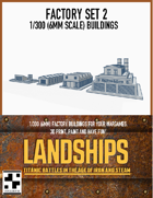 Factory Set II - 1/300 (6mm scale)