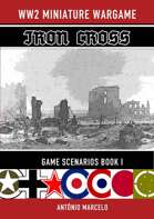 Iron Cross Scenarios  - Book I