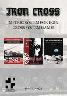 Metric System for Iron Cross System